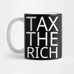 Tax The Rich t-shirt Mug